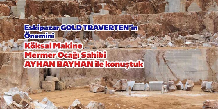 Mermer Ocağı Sahibi AYHAN BAYHAN ile Özel Söyleşi