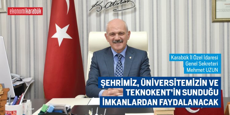 ŞEHRİMİZ, ÜNİVERSİTEMİZİN VE TEKNOKENT’İN SUNDUĞU İMKANLARDAN FAYDALANACAK