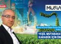 YEŞİL MUTABAKAT’IN KARABÜK İÇİN ÖNEMİ